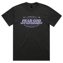 Load image into Gallery viewer, &#39;Fear God Not Government&#39; Heavy Faded Tee
