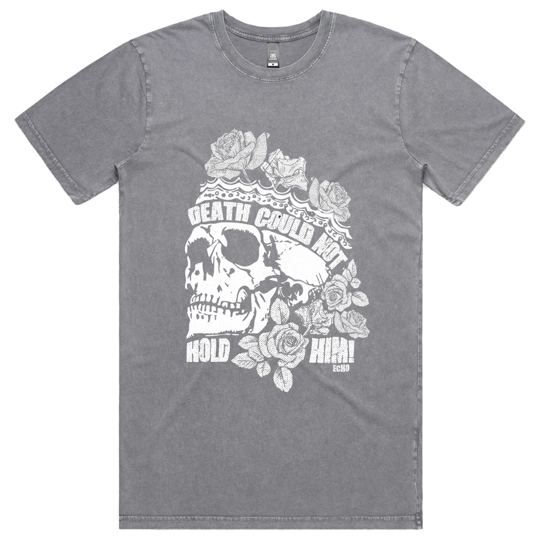 'Death Could Not Hold Him' Tee